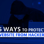 5 Ways To Protect Website From Hackers