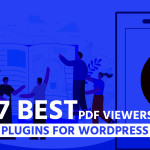7 Best PDF Viewers Plugins for WordPress
