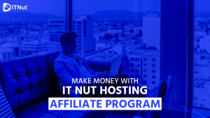 Read more about the article Make Money With IT Nut Hosting Affiliate Program