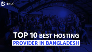 Read more about the article TOP 10 Best Hosting Provider in Bangladesh