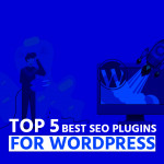 TOP 5 Best SEO Plugins for WordPress