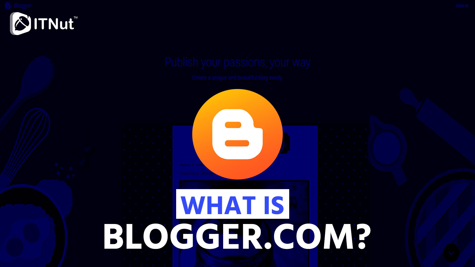You are currently viewing What is Blogger .com?
