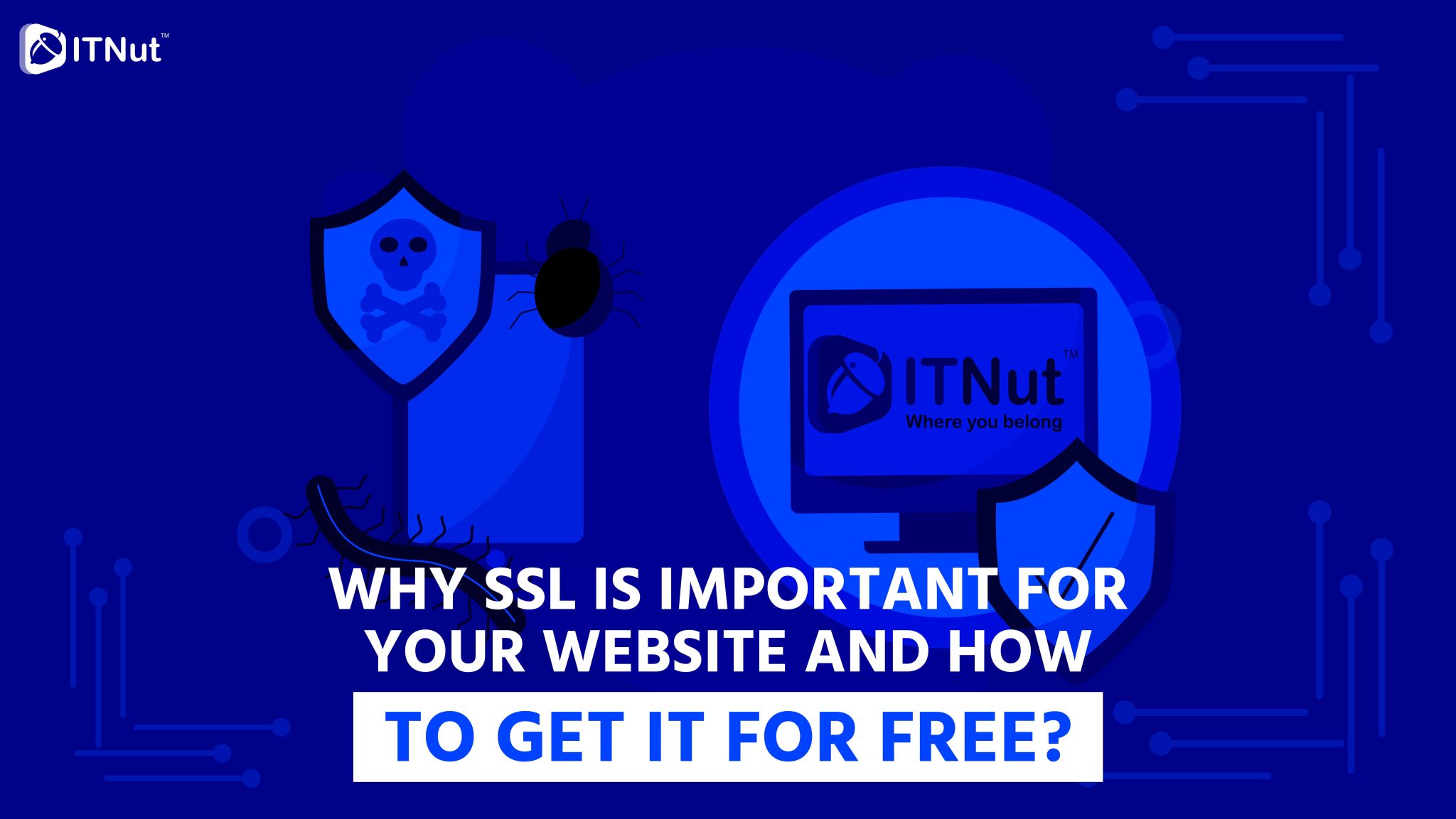 You are currently viewing Why SSL is Important for Your Website and How to Get it For Free?